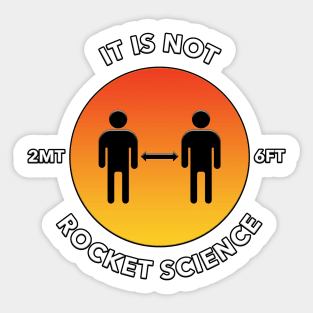 It Is Not Rocket Science Sticker